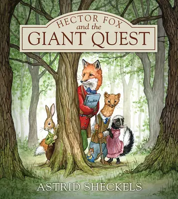 Hektor Lišiak a obria výprava - Hector Fox and the Giant Quest