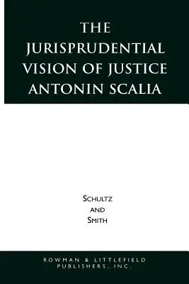 Jurisprudenciálna vízia sudcu Antonina Scaliu - The Jurisprudential Vision of Justice Antonin Scalia