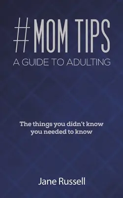 #MAMA tipy - Sprievodca dospelosťou - #MOM Tips - A Guide to Adulting