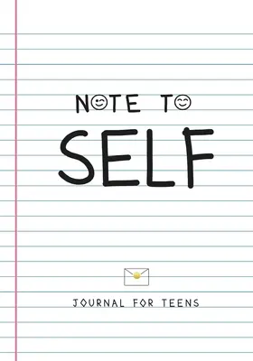 Poznámka pre seba - Denník pre dospievajúcich - Note to Self- Journal for Teens