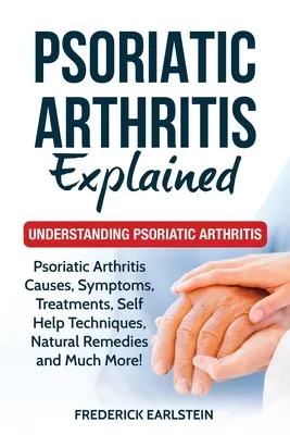 Vysvetlenie psoriatickej artritídy: Pochopenie psoriatickej artritídy - Psoriatic Arthritis Explained: Understanding Psoriatic Arthritis
