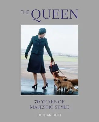 Kráľovná: 70 rokov majestátneho štýlu - The Queen: 70 Years of Majestic Style