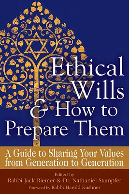 Etické závety a ich príprava (2. vydanie): Sprievodca zdieľaním hodnôt z generácie na generáciu - Ethical Wills & How to Prepare Them (2nd Edition): A Guide to Sharing Your Values from Generation to Generation