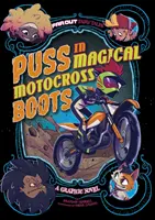 Kocúr v čarovných motokrosových topánkach - grafický román - Puss in Magical Motocross Boots - A Graphic Novel