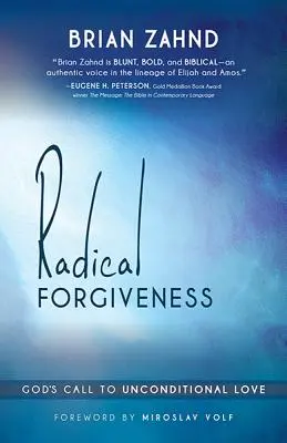 Radikálne odpustenie - Radical Forgiveness