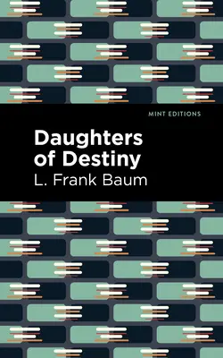 Dcéry osudu - Daughters of Destiny
