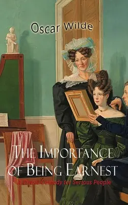 Dôležitosť byť Earnestom - The Importance of Being Earnest