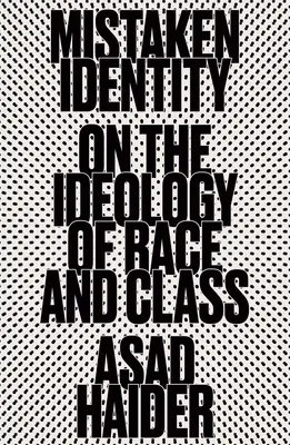 Omylná identita: Masové hnutia a rasová ideológia - Mistaken Identity: Mass Movements and Racial Ideology