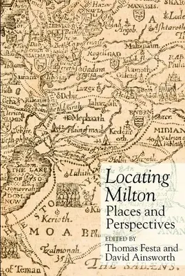 Lokalizácia Miltona: Miesta a perspektívy - Locating Milton: Places and Perspectives