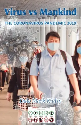 Vírus vs. ľudstvo: Pandémia koronavírusov 2019 - Virus vs Mankind: The Coronavirus Pandemic 2019