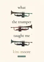 Čo ma naučila trúba - What the Trumpet Taught Me