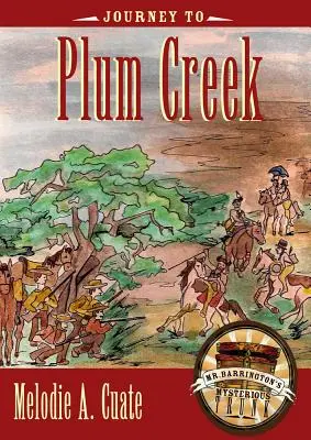 Cesta do Plum Creek - Journey to Plum Creek
