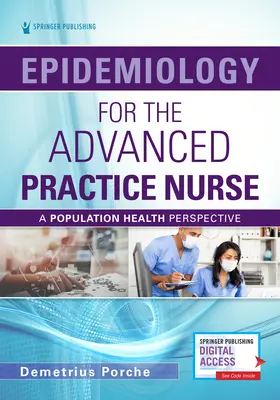 Epidemiológia pre sestry s pokročilou praxou: Prístup k zdravotnému stavu obyvateľstva - Epidemiology for the Advanced Practice Nurse: A Population Health Approach