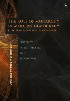 Úloha monarchie v modernej demokracii: Porovnanie európskych monarchií - The Role of Monarchy in Modern Democracy: European Monarchies Compared