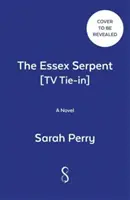 Essexský had - čoskoro sa stane hlavným seriálom televízie Apple s Claire Danesovou a Tomom Hiddlestonom v hlavných úlohách - Essex Serpent - Soon to be a major Apple TV series starring Claire Danes and Tom Hiddleston