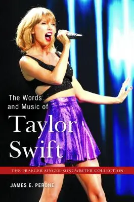 Slová a hudba Taylor Swift - The Words and Music of Taylor Swift