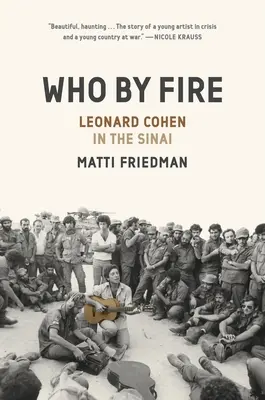 Kto pri ohni: Leonard Cohen na Sinaji - Who by Fire: Leonard Cohen in the Sinai