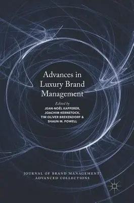 Pokroky v riadení luxusných značiek - Advances in Luxury Brand Management