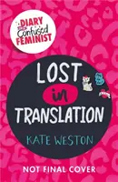 Denník zmätenej feministky: Musíme to robiť lepšie - kniha 2 - Diary of a Confused Feminist: Must Do Better - Book 2