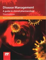 Riadenie chorôb: Sprievodca klinickou farmakológiou - Disease Management: A Guide to Clinical Pharmacology