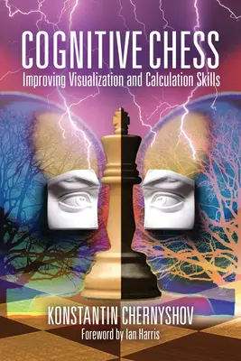 Kognitívny šach: Zlepšenie vizualizačných a výpočtových schopností - Cognitive Chess: Improving Visualization and Calculation Skills