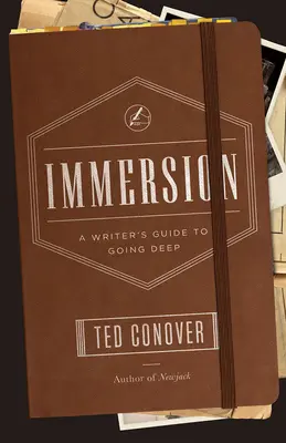 Ponorenie: Príručka spisovateľa, ako sa dostať do hĺbky - Immersion: A Writer's Guide to Going Deep