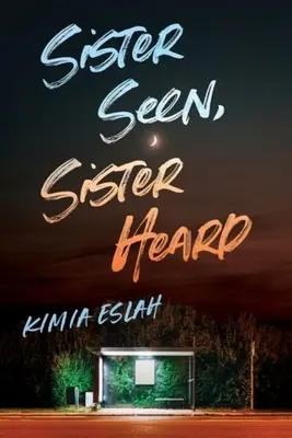 Sestra vidieť, sestra počuť - Sister Seen, Sister Heard