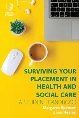 Ako prežiť umiestnenie v zdravotníctve a sociálnej starostlivosti - Surviving your Placement in Health and Social Care