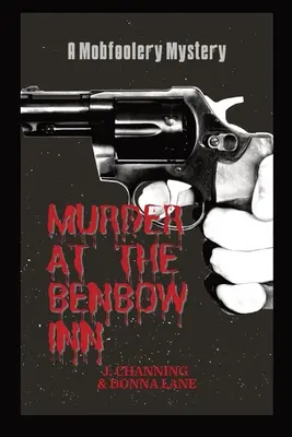 Vražda v hostinci Benbow: A Mobfoolery Mystery - Murder at the Benbow Inn: A Mobfoolery Mystery