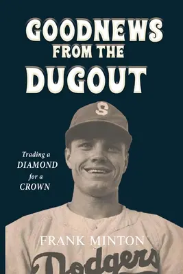 Dobré správy z výkopu: Výmena diamantu za korunu - Goodnews from the Dugout: Trading a Diamond for a Crown