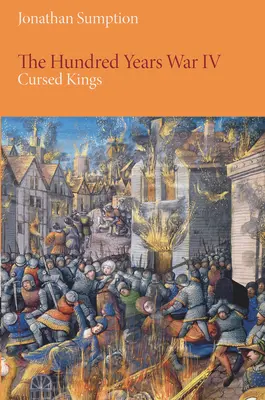 Storočná vojna, 4. diel: Prekliati králi - The Hundred Years War, Volume 4: Cursed Kings
