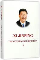 Si Ťin-pching: Vládnutie Číny - Xi Jinping: The Governance of China