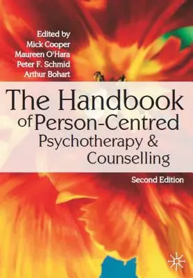 Príručka psychoterapie a poradenstva zameraného na človeka - The Handbook of Person-Centred Psychotherapy & Counselling