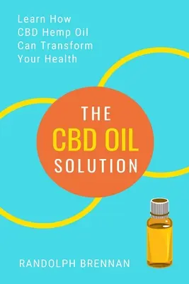 Riešenie s CBD olejom: Zistite, ako môže byť konopný olej CBD odpoveďou na úľavu od bolesti, úzkosti, cukrovky a iných zdravotných problémov! - The CBD Oil Solution: Learn How CBD Hemp Oil Might Just Be The Answer For Pain Relief, Anxiety, Diabetes and Other Health Issues!
