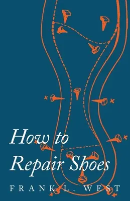 Ako opraviť topánky - How to Repair Shoes