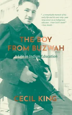 Chlapec z Buzwahu: Život v indiánskom školstve - The Boy from Buzwah: A Life in Indian Education