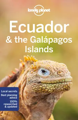 Lonely Planet Ekvádor a Galapágy 12 - Lonely Planet Ecuador & the Galapagos Islands 12