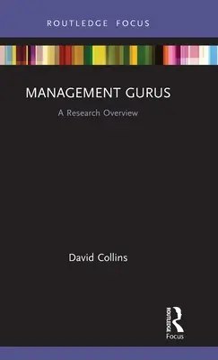 Guruovia manažmentu: Prehľad výskumu - Management Gurus: A Research Overview