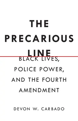 Unreasonable: Životy černochov, policajná moc a štvrtý dodatok - Unreasonable: Black Lives, Police Power, and the Fourth Amendment