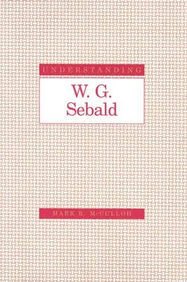 Porozumieť W. G. Sebaldovi - Understanding W. G. Sebald