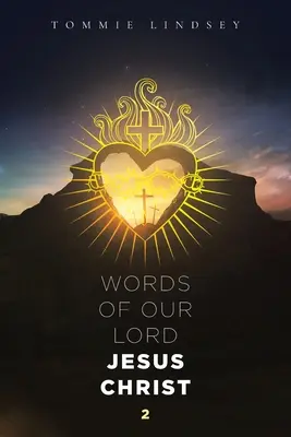Slová nášho Pána Ježiša Krista - Words of Our Lord Jesus Christ