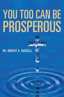 Aj vy môžete byť prosperujúci - You Too Can Be Prosperous