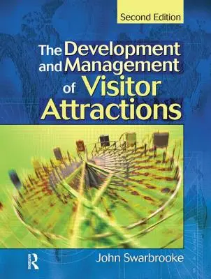 Vývoj a riadenie návštevníckych atrakcií - Development and Management of Visitor Attractions