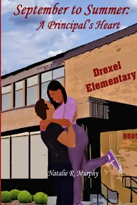 September to Summer: A Principal's Heart