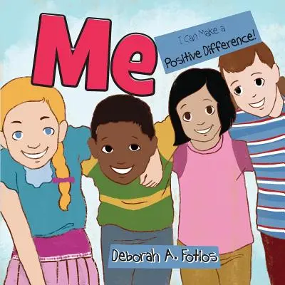Ja: Môžem pozitívne zmeniť svet - Me: I Can Make a Positive Difference