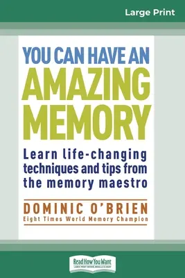 Môžete mať úžasnú pamäť (16pt Large Print Edition) - You Can Have an Amazing Memory (16pt Large Print Edition)