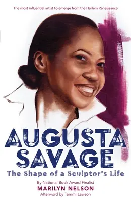 Augusta Savageová: Podoba sochárovho života - Augusta Savage: The Shape of a Sculptor's Life