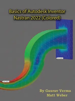 Základy Autodesk Inventor Nastran 2022 (farebná) - Basics of Autodesk Inventor Nastran 2022 (Colored)