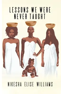 Lekcie, ktoré nás nikdy neučili - Lessons We Were Never Taught