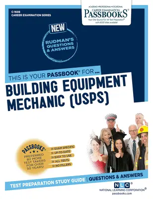 Mechanik stavebných zariadení (U.S.P.S) (C-1608): Sprievodca študijnými zošitmi zväzok 1608 - Building Equipment Mechanic (U.S.P.S.) (C-1608): Passbooks Study Guidevolume 1608